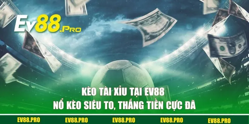 Kèo tài xỉu